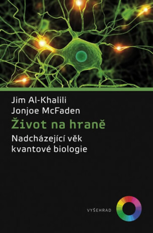 Život na hraně - Jim Al-Khalili,Johnjoe McFadden