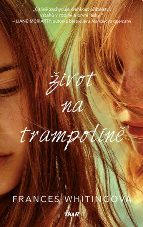 Život na trampolíně - Frances Whitingová