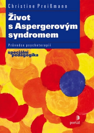 Život s Aspergerovým syndromem - Christine Preibmann