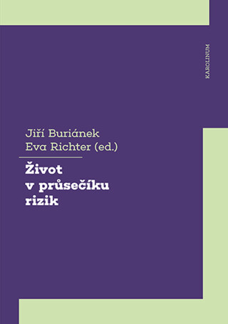 Život v průsečíku rizik - Jiří Buriánek,Eva Richter
