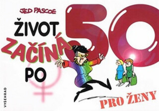 Život začíná po 50 – pro ženy (Defekt) - Pascoe Jed
