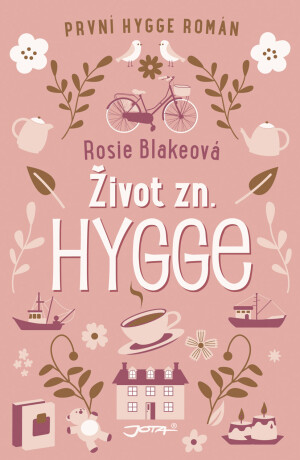 Život zn. Hygge - Rosie Blakeová