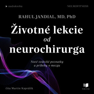 Životné lekcie od neurochirurga - Rahul Jandial