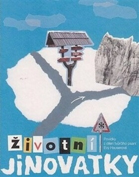 Životní jinovatky - kolektiv autorů