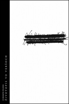 Životopis vo veršoch - Ľubomír Feldek