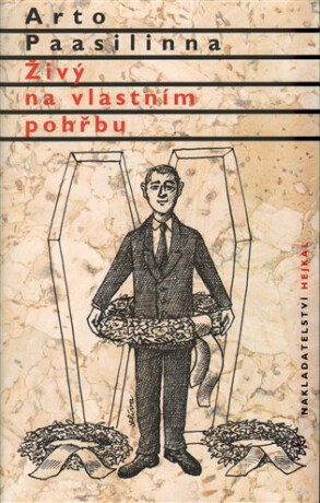 Živý na vlastním pohřbu - Arto Paasilinna