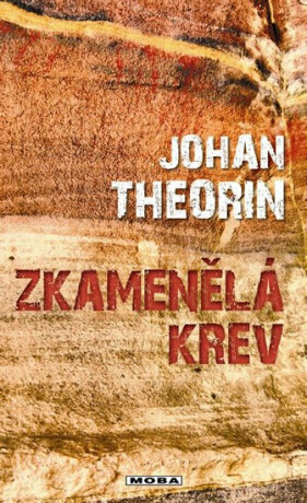 Zkamenělá krev (Ostrov Öland 3) - Johan Theorin