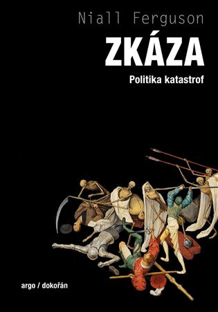 Zkáza - Niall Ferguson