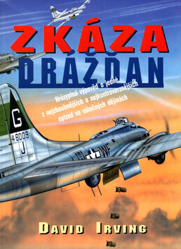 Zkáza Drážďan - David Irving