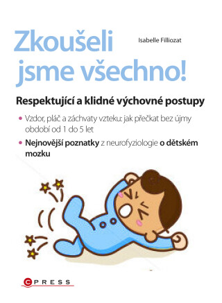 Zkoušeli jsme všechno! - Isabelle Filliozat