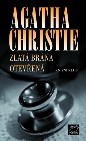 Zlatá brána otevřená - Agatha Christie