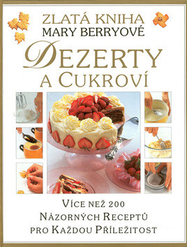 Dezerty a cukroví - Mary Berryová