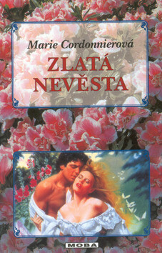Zlatá nevěsta - Marie Cordonnierová