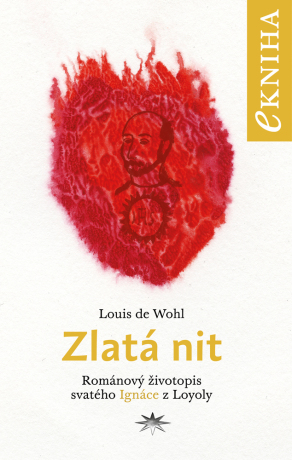 Zlatá nit - Louis de Wohl