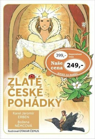 Zlaté české pohádky - Božena Němcová,Karel Jaromír Erben
