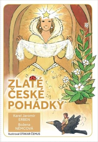 Zlaté české pohádky - Božena Němcová,Karel Jaromír Erben