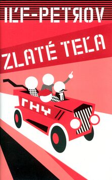 Zlaté teľa - Jevgenij Petrov,Iľja Iľf