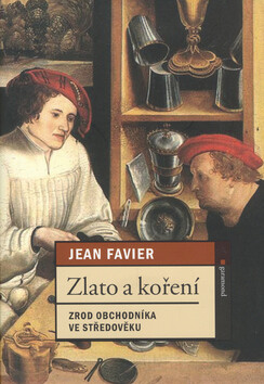 Zlato a koření - Jean Favier