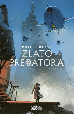 Zlato predátora - Philip Reeve