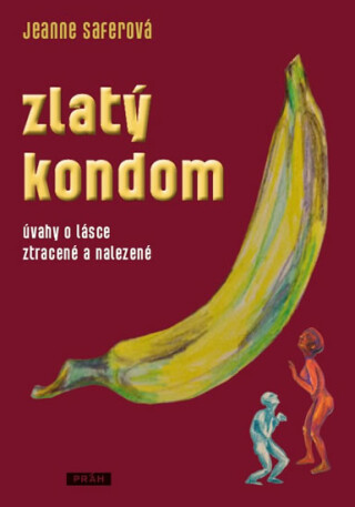 Zlatý kondom - Jeanne Saferová