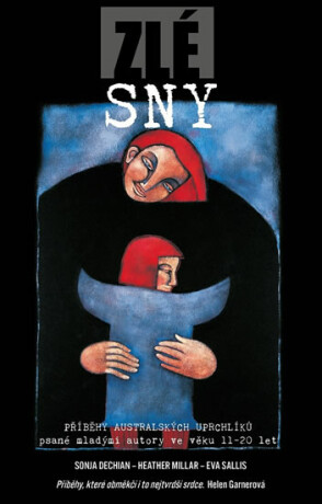 Zlé sny - Dechian Sonja, Sallis Eva, Millar Heather