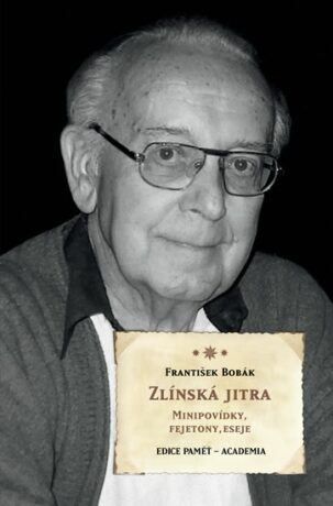 Zlínská jitra - Jindřich František Bobák