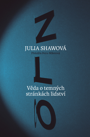 Zlo - Julia Shawová