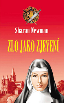 Zlo jako zjevení - Sharan Newman