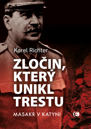 Zločin, který unikl trestu - 2.vyd. - Karel Richter