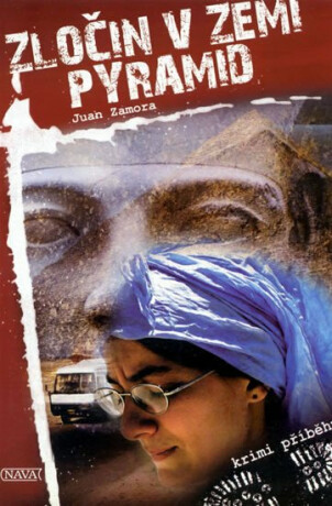 Zločin v zemi pyramid - Juan Zamora