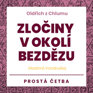 Zločiny v okolí Bezdězu - Vlastimil Vondruška