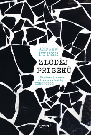 Zloděj příběhů - Andrew Pyper