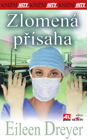 Zlomená přísaha - Eileen Dreyerová
