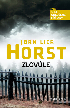 Zlovůle - Jorn Lier Horst