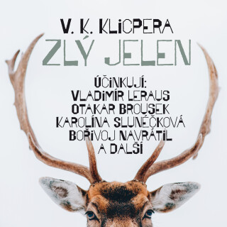 Zlý jelen - Václav Kliment Klicpera