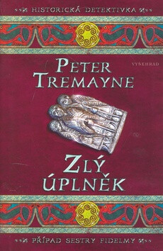 Zlý úplněk - Peter Tremayne
