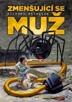 Zmenšující se muž - Richard Matheson