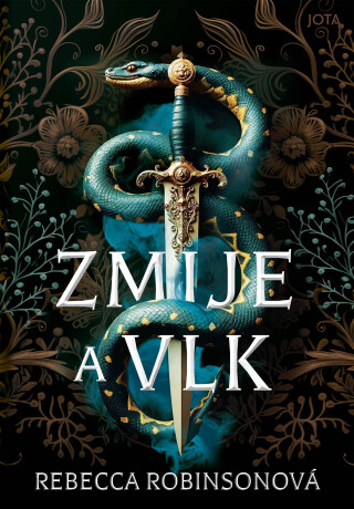 Zmije a vlk - Rebecca Robinsonová