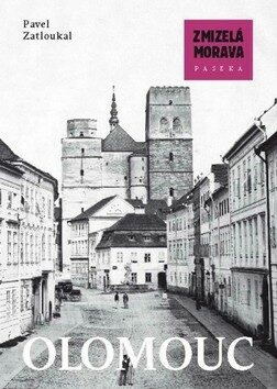 Zmizelá Morava-Olomouc - Pavel Zatloukal