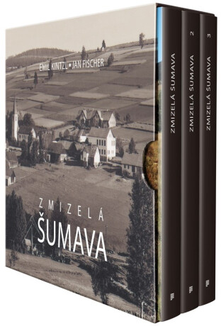 Zmizelá Šumava box - Jan Fischer,Emil Kintzl