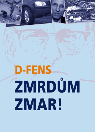 Zmrdům zmar! - D- FENS