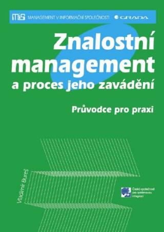 Znalostní management a proces jeho zavádění - Vladimír Bureš