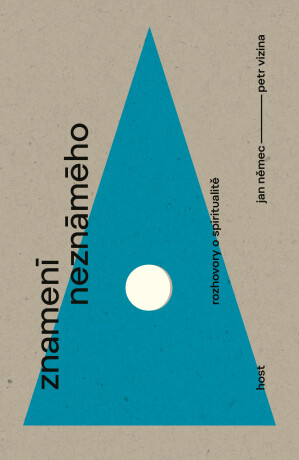 Znamení neznámého - Jan Němec,Petr Vizina