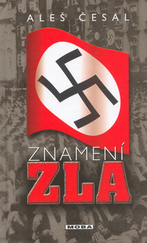 Znamení zla - Aleš Česal