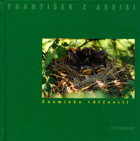 Znamínka vděčnosti - Klaus Ender,František Assisi