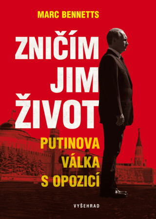 Zničím jim život - Marc Bennetts