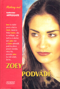 Zoey podvádí - Katherine Applegateová