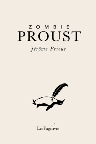 Zombie Proust - Jerome Prieur