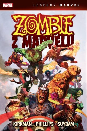 Zombie z Marvelu - Robert Kirkman,Sean Phillips