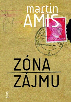 Zóna zájmu - Martin Amis